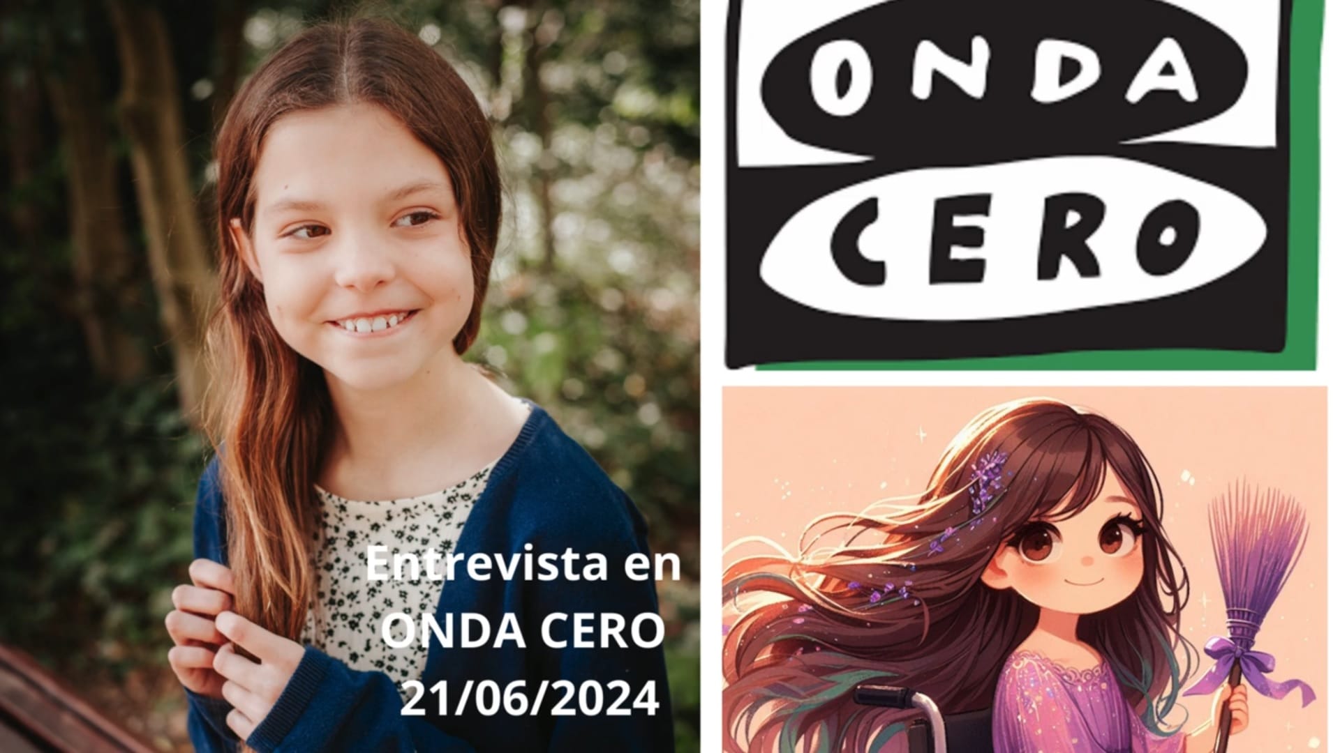 Montage with a smiling girl’s portrait, the Onda Cero logo and the book’s illustration of the girl with a broom.