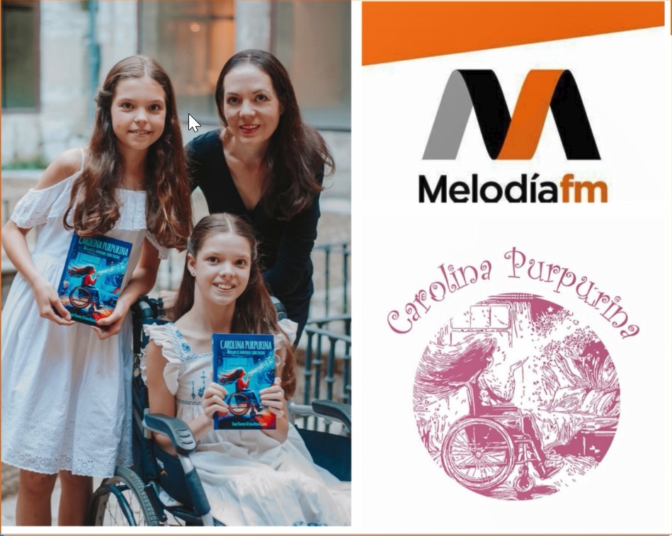 Two girls and a woman pose with the book “Carolina Purpurina”, one of them in a wheelchair, beside the Melodía FM logo.